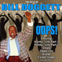 Oops! - The Best of Bill Doggett - Bill Doggett Oops! - The Best of Bill Doggett - Bill Doggett