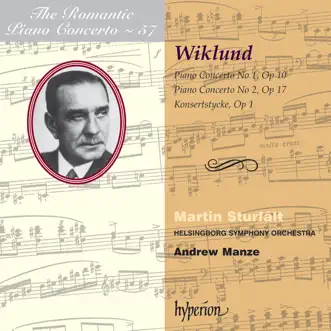 Wiklund: Piano Concertos by Martin Sturfält, Helsingborg Symphony Orchestra & Andrew Manze album reviews, ratings, credits