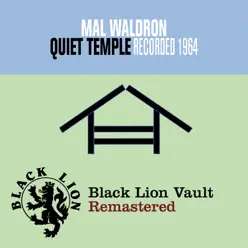 Quiet Temple - Mal Waldron Quiet Temple - Mal Waldron