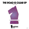 Stream & download The Road Is Clear EP