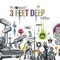 3 Feet Deep - DJ Format & Abdominal And D-Sisive lyrics