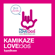 Every Minute - Kamikaze