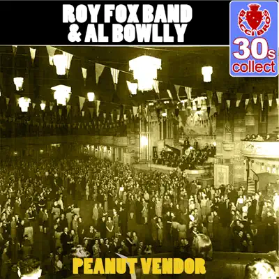 Peanut Vendor (Remastered) - Single - Al Bowlly