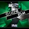 Stream & download O I Love EDM - Single