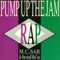 Pump Up the Jam (Original Rap Version) - MC Sar & The Real McCoy lyrics