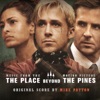 The Place Beyond the Pines (Music from the Motion Picture) artwork