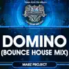 Domino (Bounce House Mix) - Single album lyrics, reviews, download