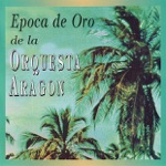 Orquesta Aragon - Guajira Con Tumbao