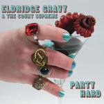 Eldridge Gravy & The Court Supreme - Ballad of the Overachiever