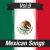Mexican Songs (Volume 9) album lyrics, reviews, download