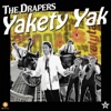 Yakety Yak - The Drapers