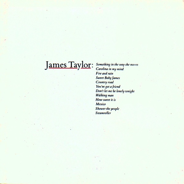 Album art for Fire And Rain by James Taylor