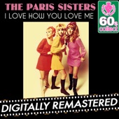 The Paris Sisters - I Love How You Love Me