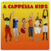 A Cappella Kids - Kids Praise Kids