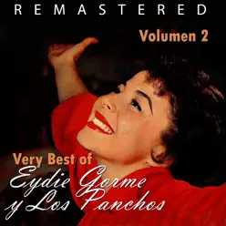 Very Best of Eydie Gorme & Los Panchos, Vol. 2 (Remastered) - Los Panchos