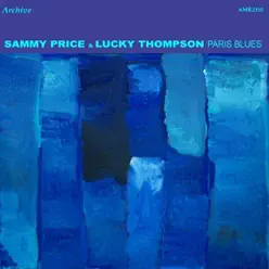 Paris Blues - Lucky Thompson Paris Blues - Lucky Thompson