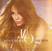 Jennifer Lopez - Dance Again...The Hits