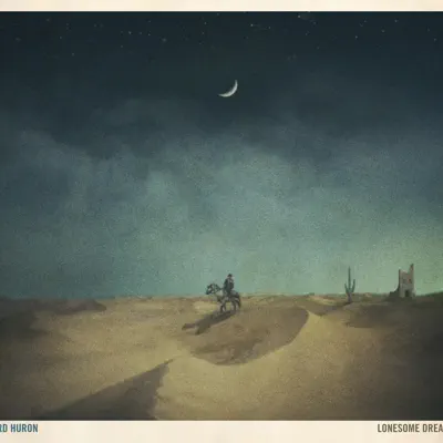 Lonesome Dreams (Deluxe Edition) - Lord Huron