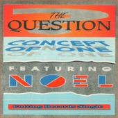 The Question (feat. Noel) [Remixes] - EP artwork