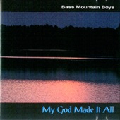 Bass Mountain Boys - Waiting on a Mountain