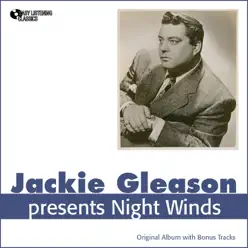 Jackie Gleason Presents Night Winds (Original Album Plus Bonus Tracks) - Jackie Gleason