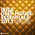 Ibiza Deep House Essentials 2013 (Deluxe Version) album cover