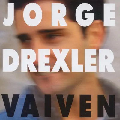 Vaivén - Jorge Drexler Vaivén - Jorge Drexler