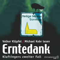 Volker Klüpfel & Michael Kobr - Erntedank: Kommissar Kluftinger 2 artwork