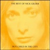 The Best of Nick Gilder - Hot Child In the City artwork