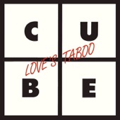 Cube - Love'S Taboo (Original 12" Version)