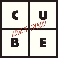 Love'S Taboo - Single by Cube album reviews, ratings, credits