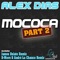 Mococa (D-Wave & Andrè La Chance Remix) - Alex Dias lyrics