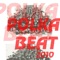 Polka Beat (Mirage Mix) - Andrew See & Julian Life lyrics