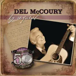 By Request - The Del McCoury Band By Request - The Del McCoury Band