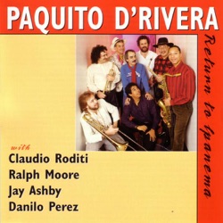 Paquito D'Rivera - Ela e Carioca (She's a Carioca)