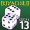 Lucky 13 - Downchild lyrics