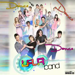 Dance Dance Dance - Single - Lala Band Dance Dance Dance - Single - Lala Band