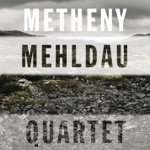 Pat Metheny & Brad Mehldau - A Night Away