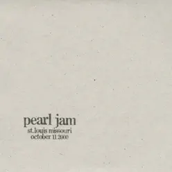 St.Louis, MO 11-October-2000 (Live) - Pearl Jam