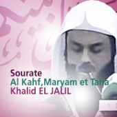 Sourate Al Kahf, Maryam et Taha (Quran - Coran - Islam) - Khalid El Jalil