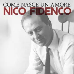 Come nasce un amore - Single - Nico Fidenco