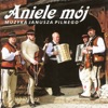 Aniele mój (Highlanders Music from Poland)