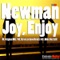 Joy, Enjoy (Mike Duz Edit) - Newman lyrics