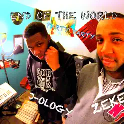 End of the World (feat. J-Ology) - Single - Zeke End of the World (feat. J-Ology) - Single - Zeke