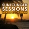 Sunlounger Sessions - DJ Shah lyrics