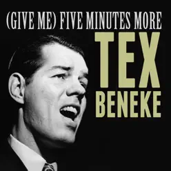 (Give Me) Five Minutes More - Single - Tex Beneke (Give Me) Five Minutes More - Single - Tex Beneke