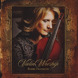 Barbi Franklin - Oh I Want to Know You More / I Want to Know You/I Love You Lord