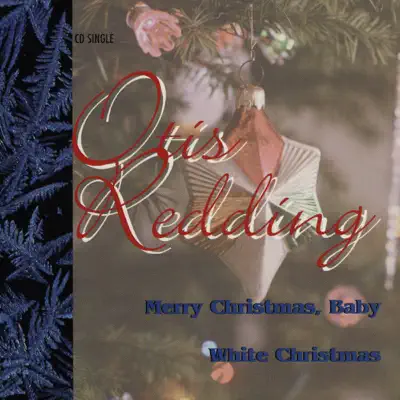 Merry Christmas Baby / White Christmas - Single - Otis Redding