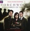 Torchwood: Children of Earth (Original Television Soundtrack) (Bonus Track Version] artwork