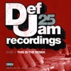 Def Jam 25, Vol. 12 - This Is the Remix artwork